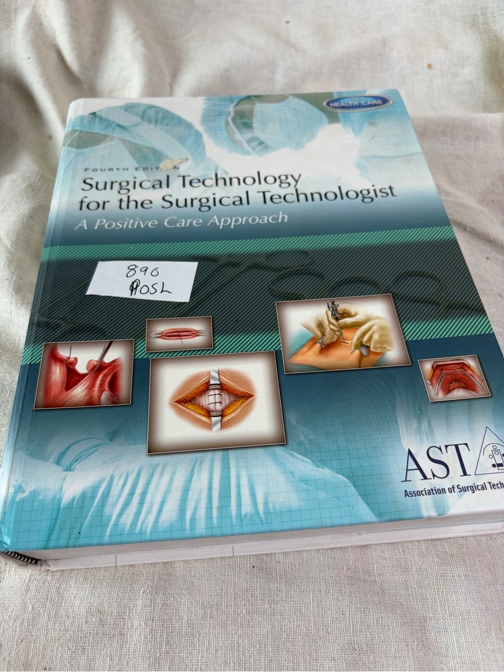 Surgical Technology for the Surgical Technologist - Teal Hardcover Textbook